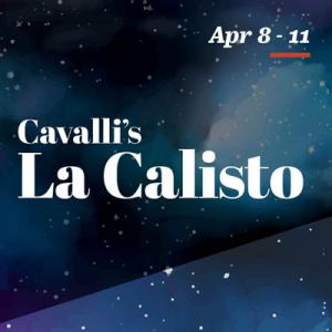 Apr 8–11 Cavalli's La Calisto